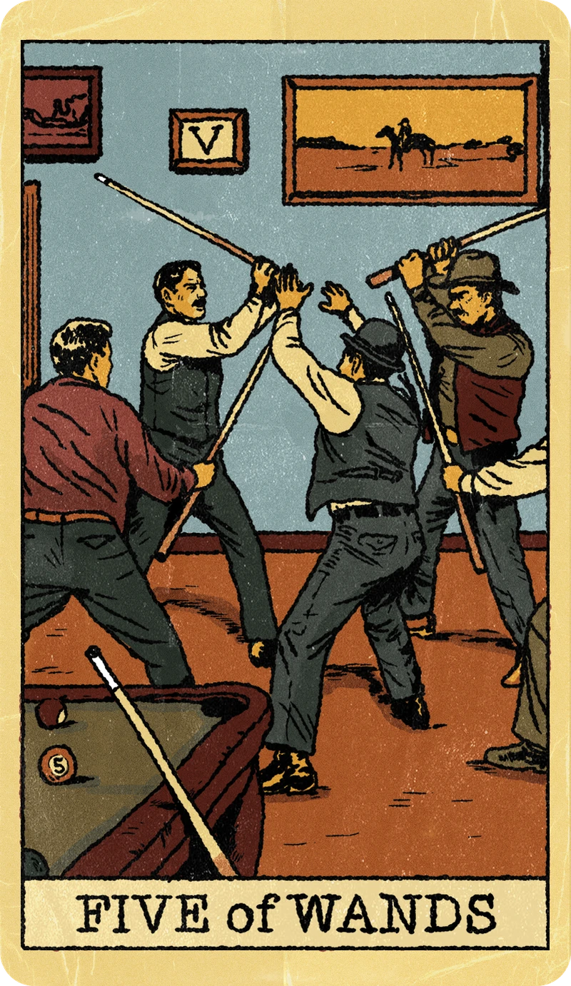 Five of Wands, Tarot for Bros™ Standard Issue Deck
